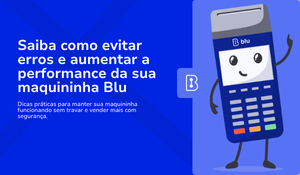 maquininha blu como evitar erros